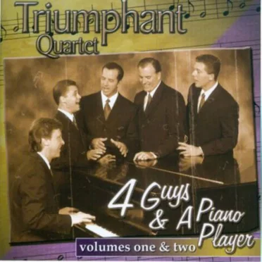 Four Guys & A Piano Player: Volumes 1 & 2