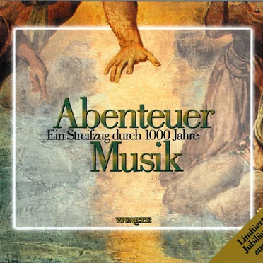 Abenteuer Musik: Ein Streifzug durch 1000 Jahre by Various Artists - album cover