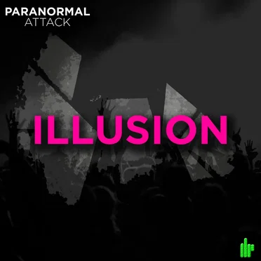 Illusion (2003) by Paranormal Attack - album cover