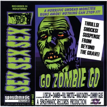 Go Zombie Go by Sex Sex Sex - album cover
