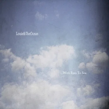 …With Eyes to Sea EP