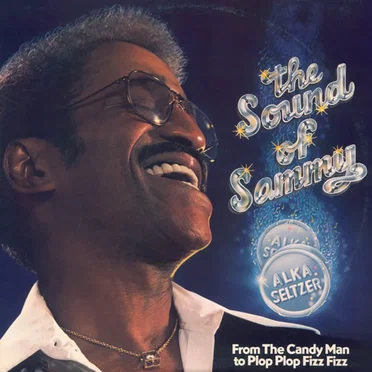 The Sound of Sammy (From The Candy Man to Plop Plop Fizz Fizz)