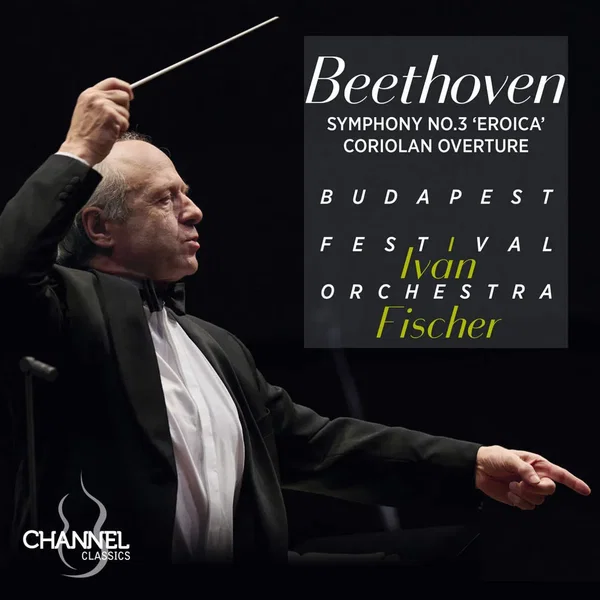 Symphony no. 3 ‘Eroica’ / Coriolan Overture