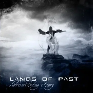 Neverending Story by Lands of Past - album cover