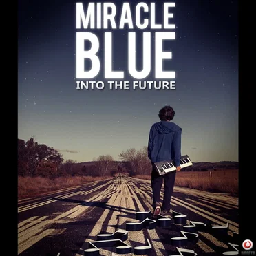 Into the Future by MiracleBlue - album cover