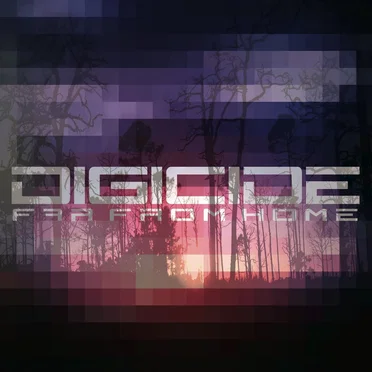 Far From Home by Digicide - album cover