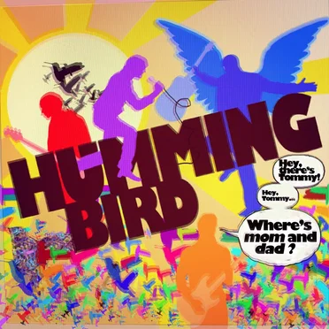 Hey, There's Tommy! Hey Tommy, Where's Mom & Dad? by Humming Bird - album cover