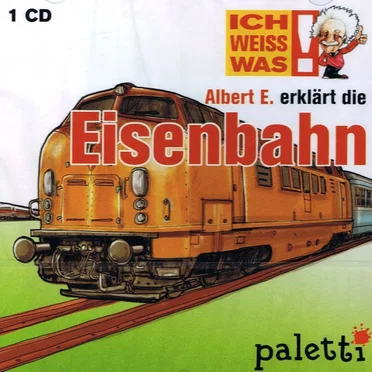 Albert E. erklärt die Eisenbahn by Albert E. - album cover