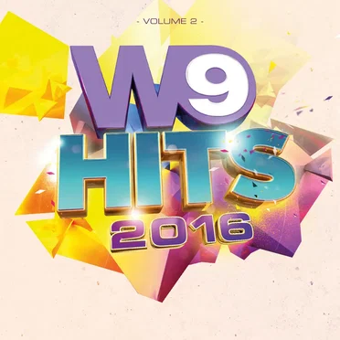 W9 Hits 2016, Volume 2 by Various Artists - album cover