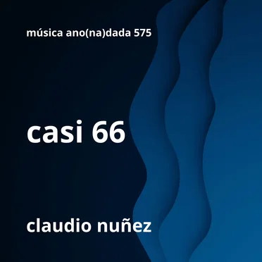 Casi 66 by Claudio Nuñez - album cover