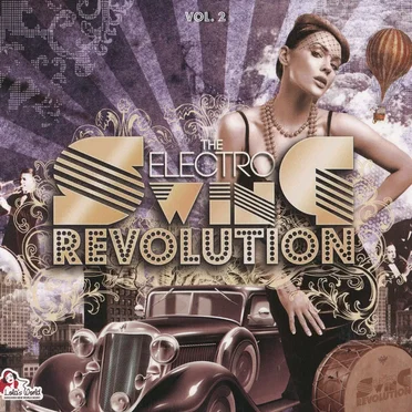 The Electro Swing Revolution, Vol. 2 by Various Artists - album cover