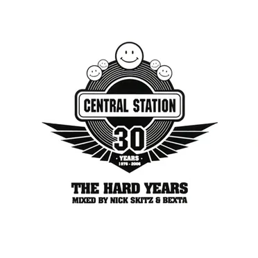 30 Years of Central Station Records: The Hard Years by Various Artists - album cover