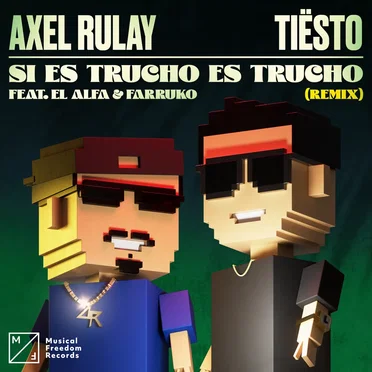 Si es trucho es trucho (Tiësto remix)