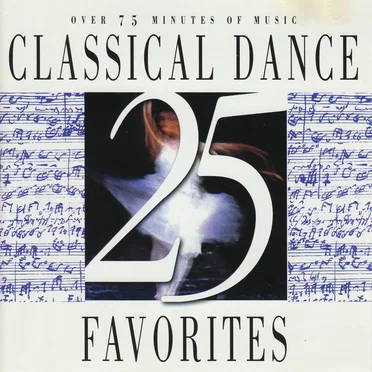 25 Classical Dance Favorites by Various Artists - album cover
