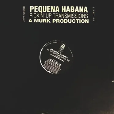 Pickin' Up Transmissions by Pequena Habana - album cover