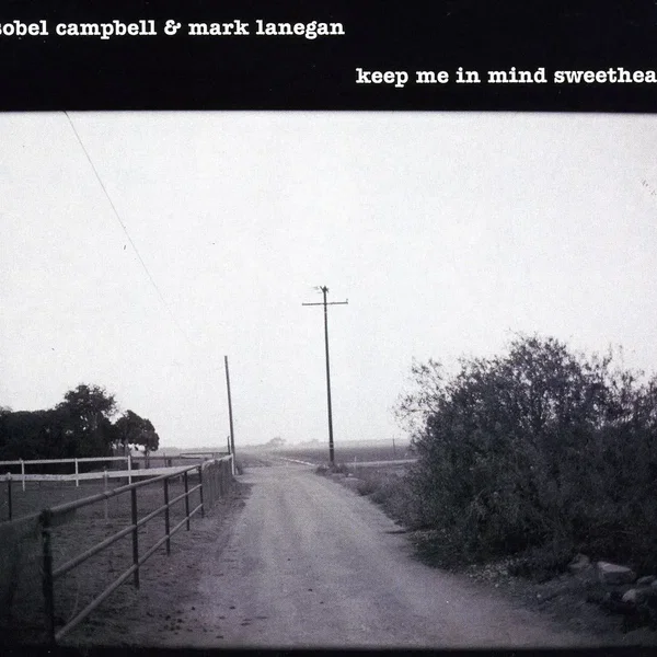 Keep Me in Mind Sweetheart