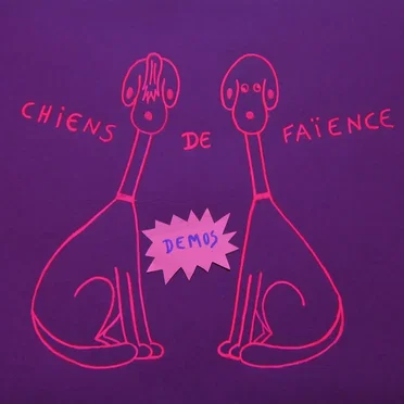 demos by Chiens de Faïence - album cover