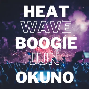 Heatwave Boogie