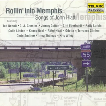 Rollin’ Into Memphis: Songs of John Hiatt by Various Artists - album cover