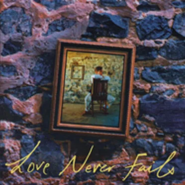 Love Never Fails by Stephen Atkins - album cover