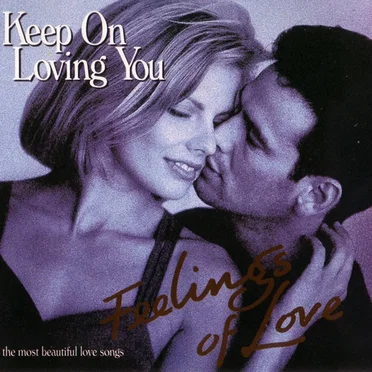 Feelings of Love: Keep On Loving You by Various Artists - album cover
