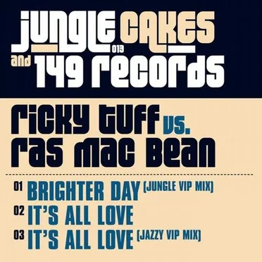 Brighter Day (Jungle VIP mix) / It's All Love
