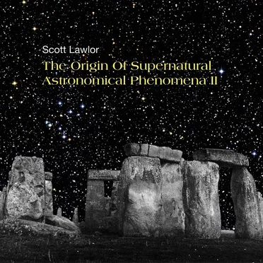 The Origin of Supernatural Astronomical Phenomena II