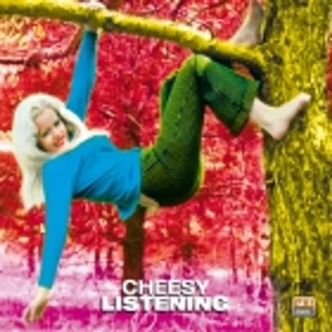Cheesy Listening