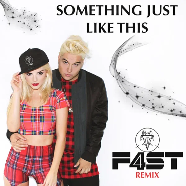 Something Just Like This (F4ST remix)