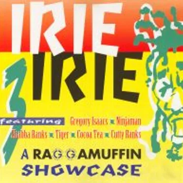 Irie Irie - A Raggamuffin Showcase by Various Artists - album cover