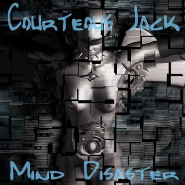 Mind Disaster by Courteous Jack - album cover