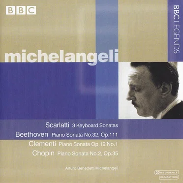 Scarlatti: 3 Keyboard Sonatas / Beethoven: Piano Sonata no. 32, op. 111 / Clementi: Piano Sonata, op. 12 no. 1 / Chopin: Piano Sonata no. 2, op. 35