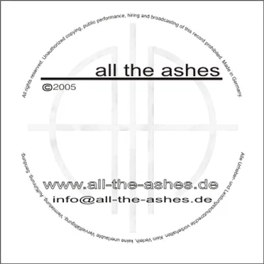 All the Ashes by All the Ashes - album cover