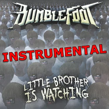 Little Brother Is Watching (instrumental mixes)