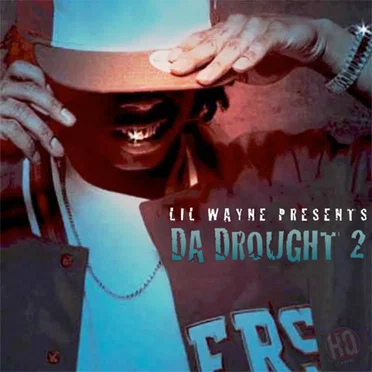 Da Drought 2 by Lil Wayne - album cover