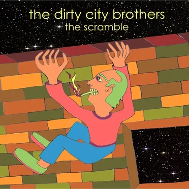 The Scramble by The Dirty City Brothers - album cover