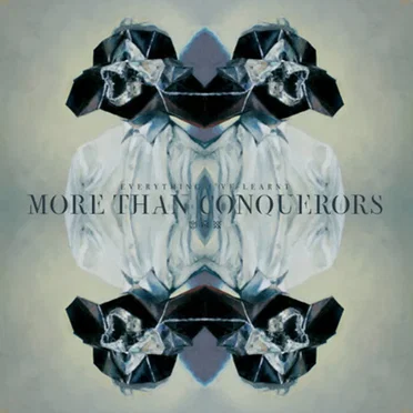 More than Conquerors