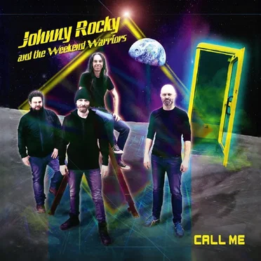 Call Me by Johnny Rocky and the Weekend Warriors - album cover