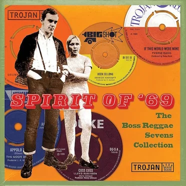 Spirit Of '69 - The Boss Reggae Sevens Collection by Various Artists - album cover
