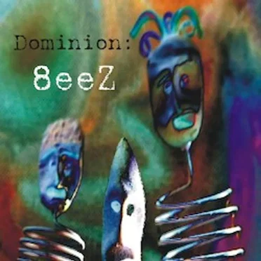 8eeZ by Dominion - album cover