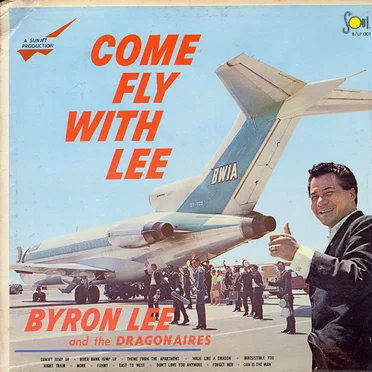 Come Fly With Lee by Byron Lee and the Dragonaires - album cover