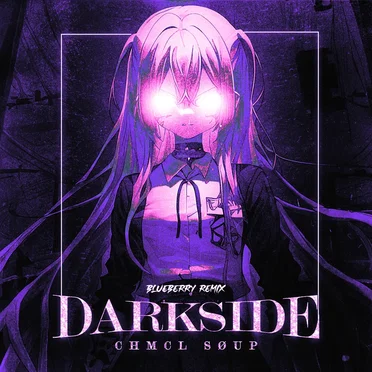 DARKSIDE (Blueberry remix)