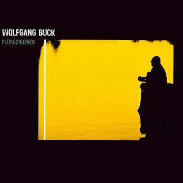 Flusszigeiner by Wolfgang Buck - album cover