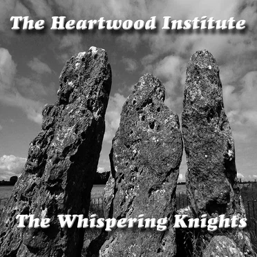 The Whispering Knights by The Heartwood Institute - album cover