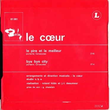 Le Pire et le meilleur / Bye-Bye City by Le Coeur - album cover