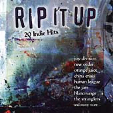 Rip It Up: 20 Indie Hits by Various Artists - album cover