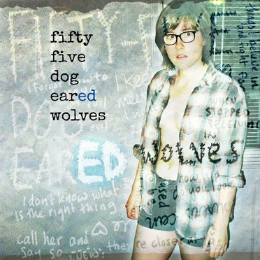 Fifty-Five Dog-Eared Wolves by Empty Disco - album cover