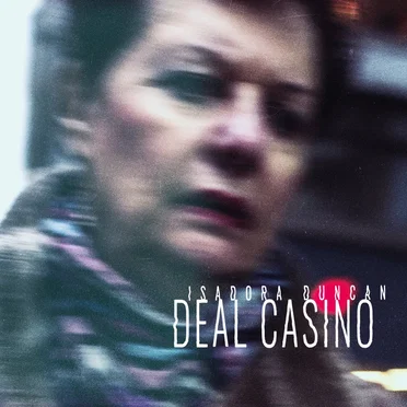 Isadora Duncan by Deal Casino - album cover