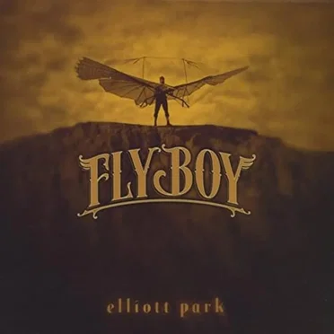 Fly Boy by Elliott Park - album cover