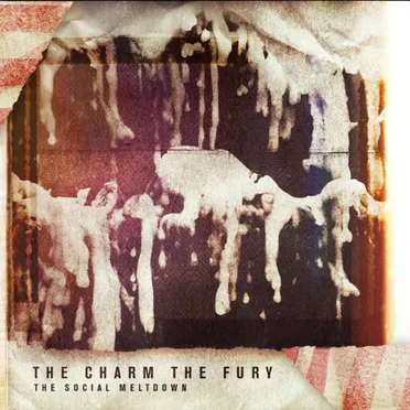 The Social Meltdown by The Charm The Fury - album cover